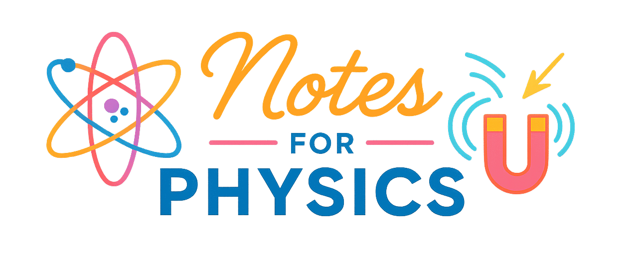 Logo of Notes for Physics